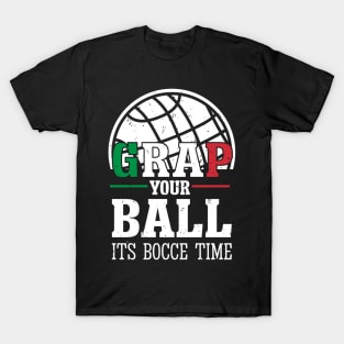 It’s a Beautiful Day for Bocce Ball time T-Shirt